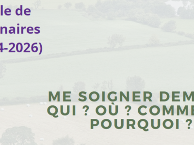 Document de synthèse des 6 webinaires : Me soigner demain ? Qui ? Où ? Comment ? Pourquoi ?