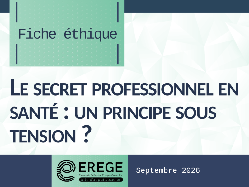 🔒 Fiche éthique - Le secret professionnel en santé : un principe sous tension ?