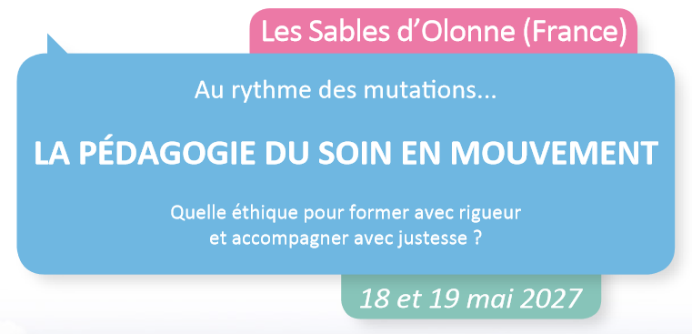 Appel à communication : LA PÉDAGOGIE DU SOIN EN MOUVEMENT